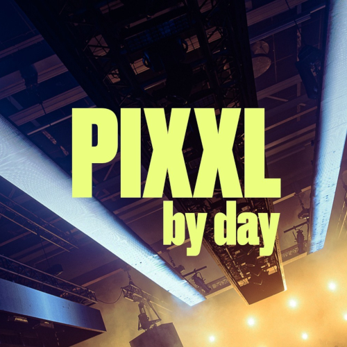 referentie PIXXL by day